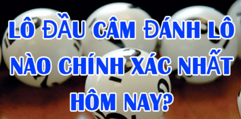 Soi cầu đầu câm đuôi câm với những số may mắn.