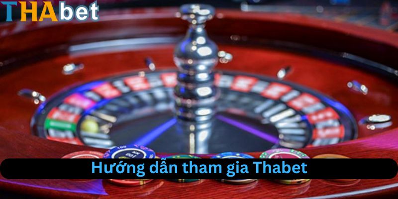 Hướng dẫn tham gia đầy đủ tại nhà cái